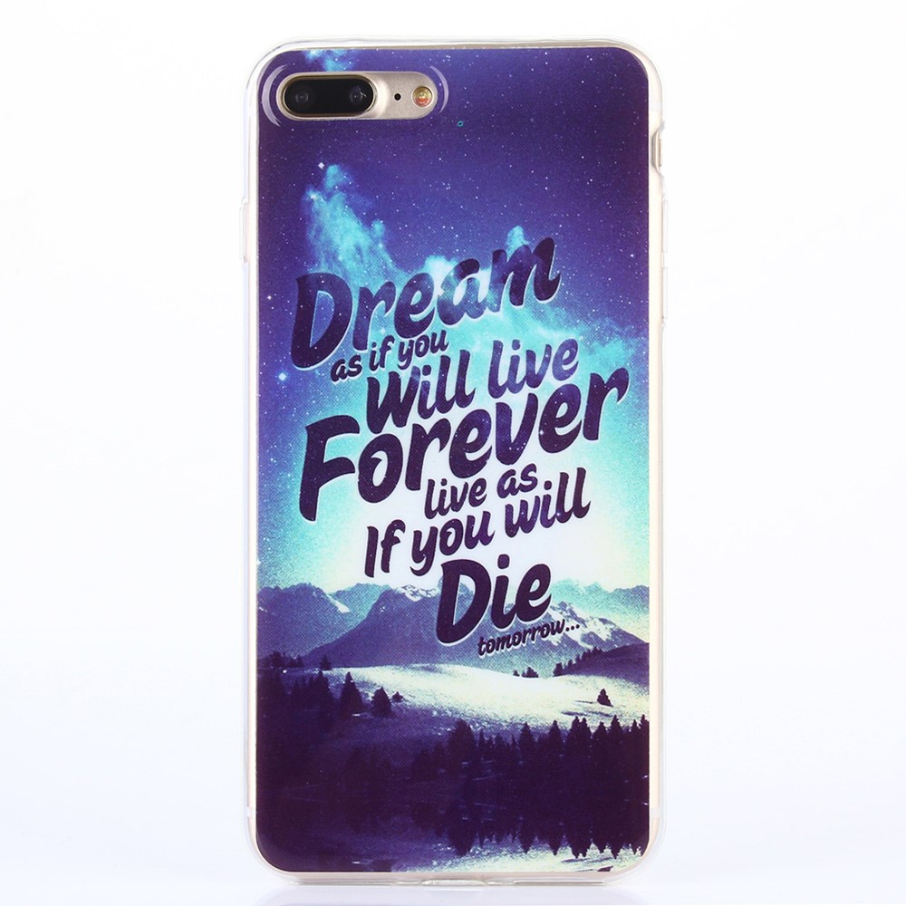 OEM TPU Mobilskal iPhone 7 Plus - Dream as if you will live forever